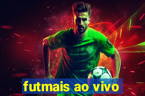 futmais ao vivo